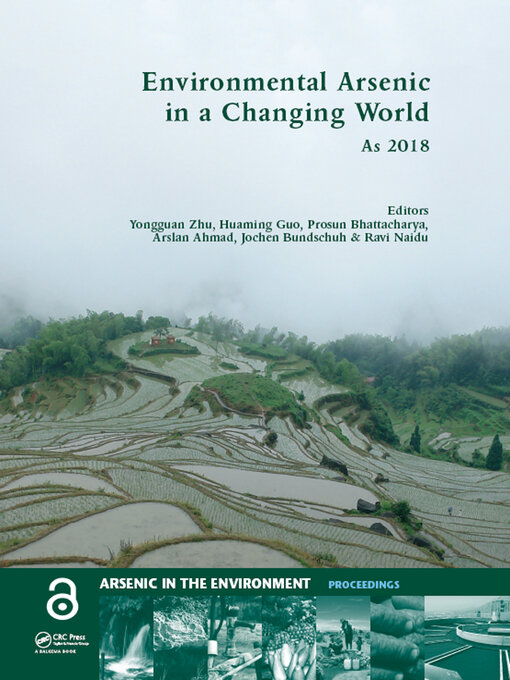 Title details for Environmental Arsenic in a Changing World by Yongguan Zhu - Available